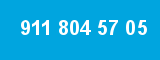 911 804 57 05 911 804 57 05
